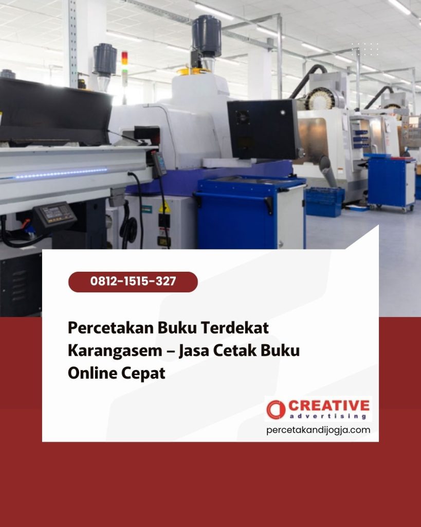 Percetakan Buku Terdekat Karangasem – Jasa Cetak Buku Online Cepat