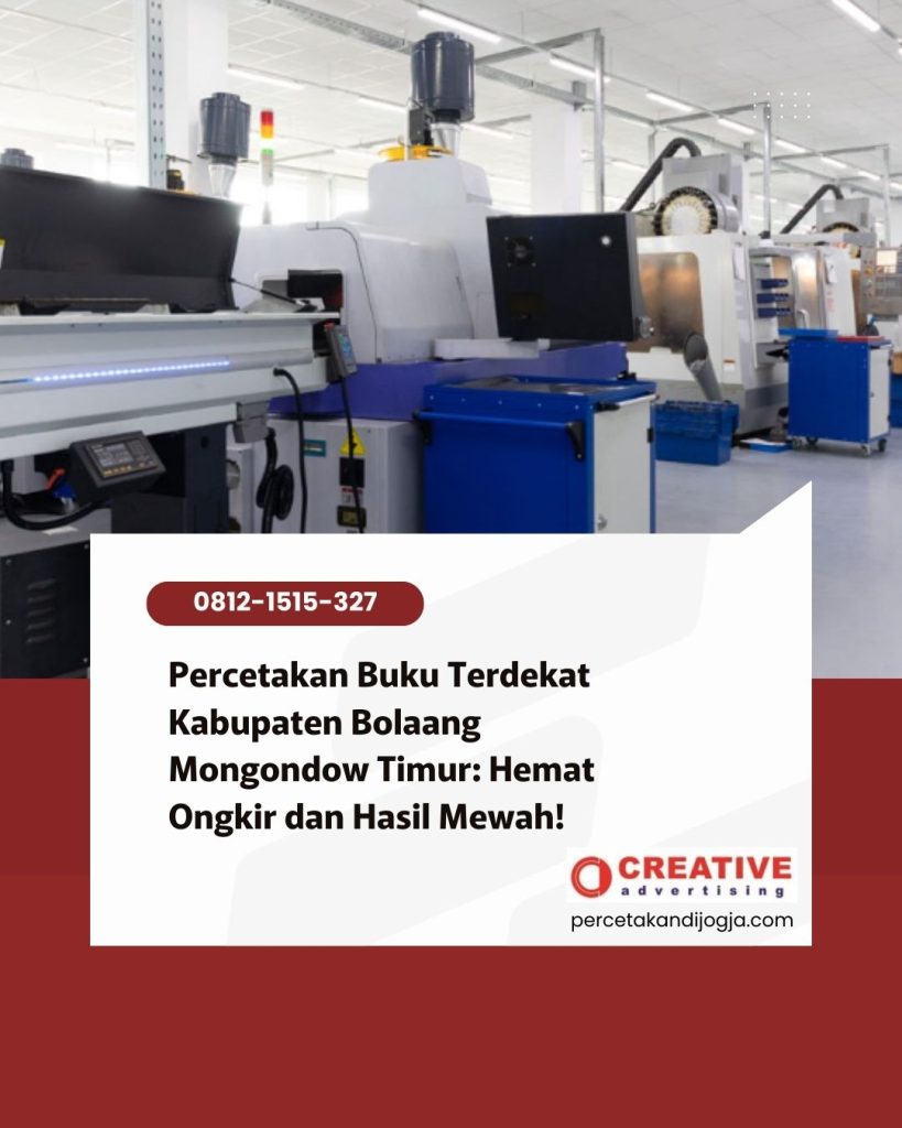 Percetakan Buku Terdekat Kabupaten Bolaang Mongondow Timur: Hemat Ongkir dan Hasil Mewah!