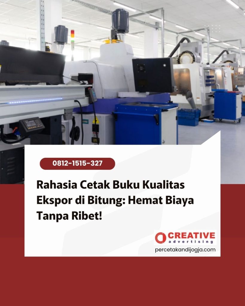 Rahasia Cetak Buku Kualitas Ekspor di Bitung: Hemat Biaya Tanpa Ribet!