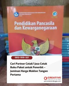Cari Partner Cetak? Jasa Cetak Buku Paket untuk Penerbit – Jaminan Harga Maklon Tangan Pertama