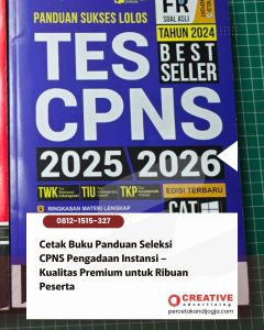 Cetak Buku Panduan Seleksi CPNS Pengadaan Instansi – Kualitas Premium untuk Ribuan Peserta