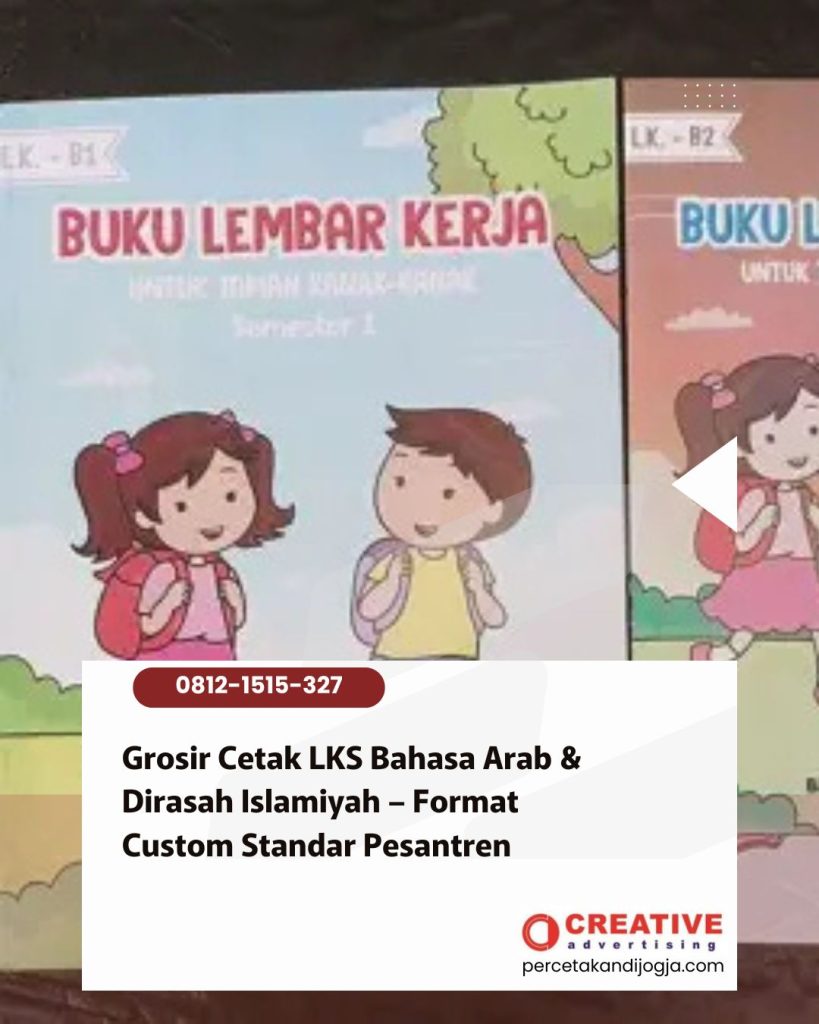 Grosir Cetak LKS Bahasa Arab & Dirasah Islamiyah – Format Custom Standar Pesantren