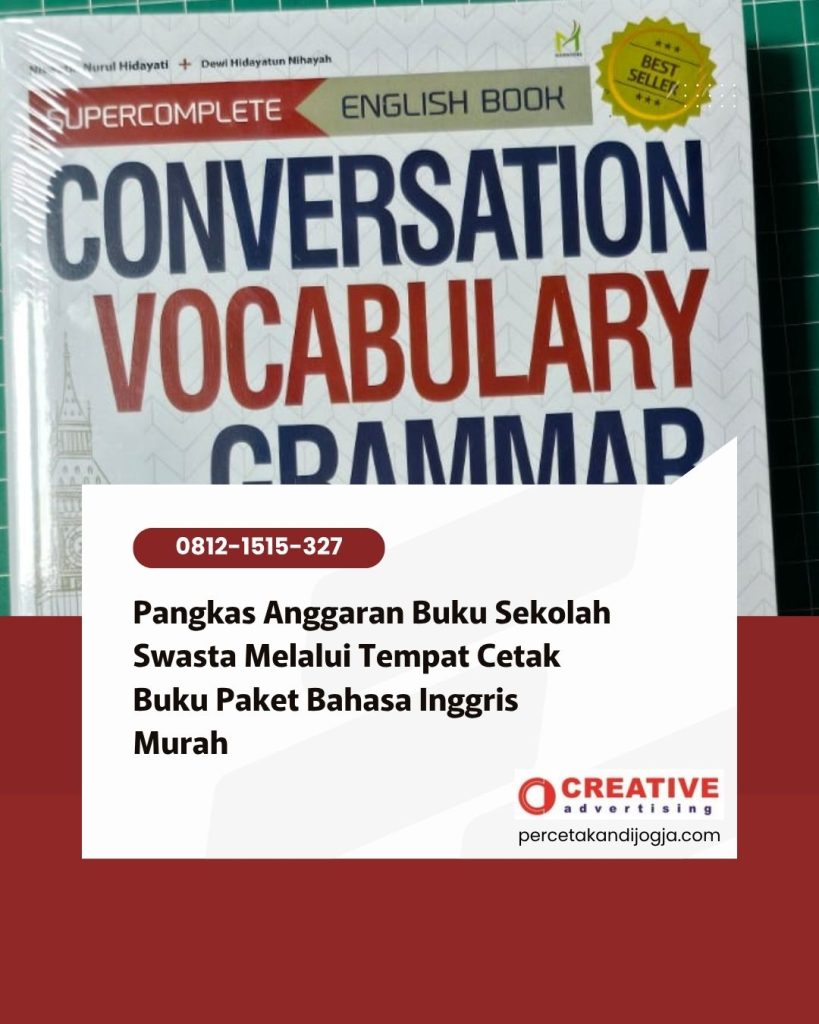 Pangkas Anggaran Buku Sekolah Swasta Melalui Tempat Cetak Buku Paket Bahasa Inggris Murah
