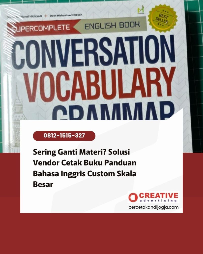 Sering Ganti Materi? Solusi Vendor Cetak Buku Panduan Bahasa Inggris Custom Skala Besar