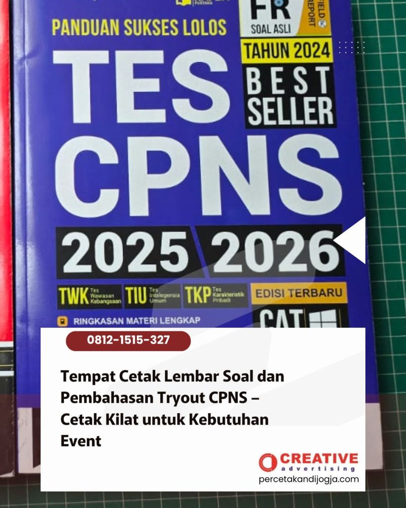 Tempat Cetak Lembar Soal dan Pembahasan Tryout CPNS – Cetak Kilat untuk Kebutuhan Event