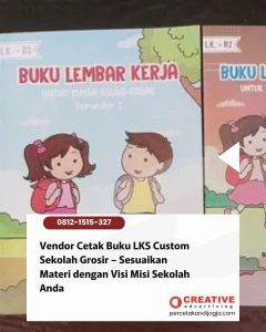 Vendor Cetak Buku LKS Custom Sekolah Grosir – Sesuaikan Materi dengan Visi Misi Sekolah Anda