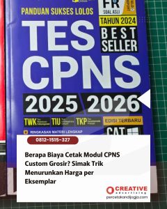 Berapa Biaya Cetak Modul CPNS Custom Grosir? Simak Trik Menurunkan Harga per Eksemplar