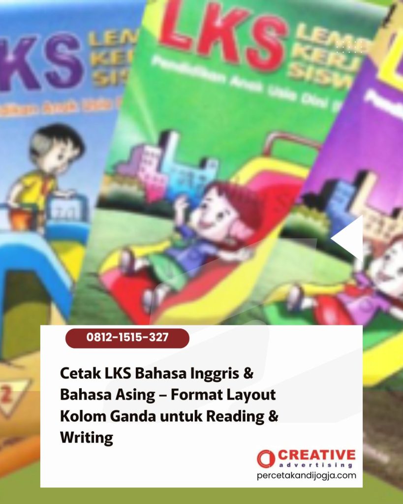 Cetak LKS Bahasa Inggris & Bahasa Asing – Format Layout Kolom Ganda untuk Reading & Writing
