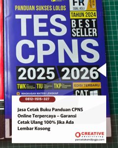 Jasa Cetak Buku Panduan CPNS Online Terpercaya – Garansi Cetak Ulang 100% Jika Ada Lembar Kosong