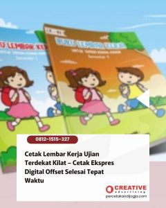 Cetak Lembar Kerja Ujian Terdekat Kilat – Cetak Ekspres Digital Offset Selesai Tepat Waktu