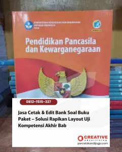 Jasa Cetak & Edit Bank Soal Buku Paket – Solusi Rapikan Layout Uji Kompetensi Akhir Bab